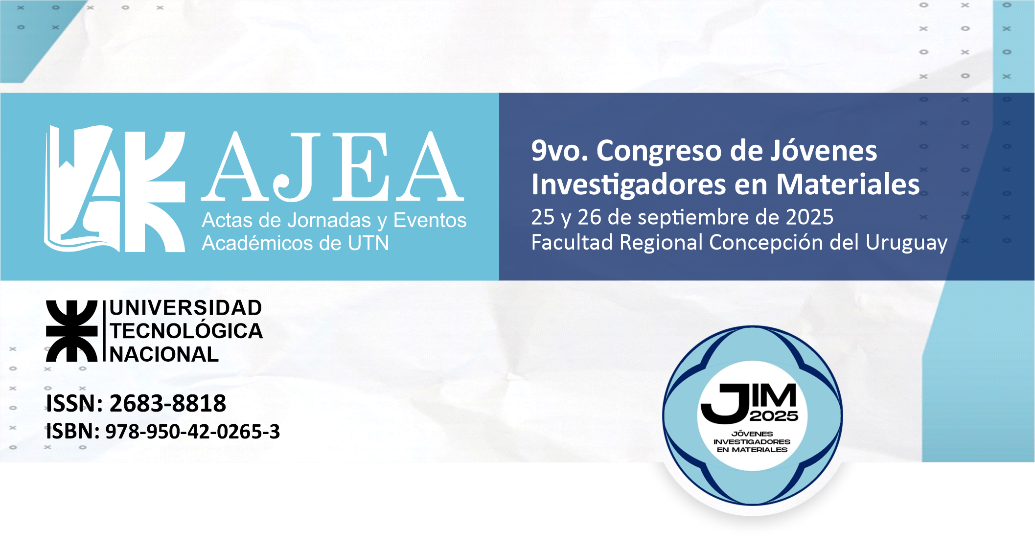                     Ver Núm. AJEA 67 (2026): 9° Congreso de Jóvenes Investigadores en Materiales - JIM 2025
                