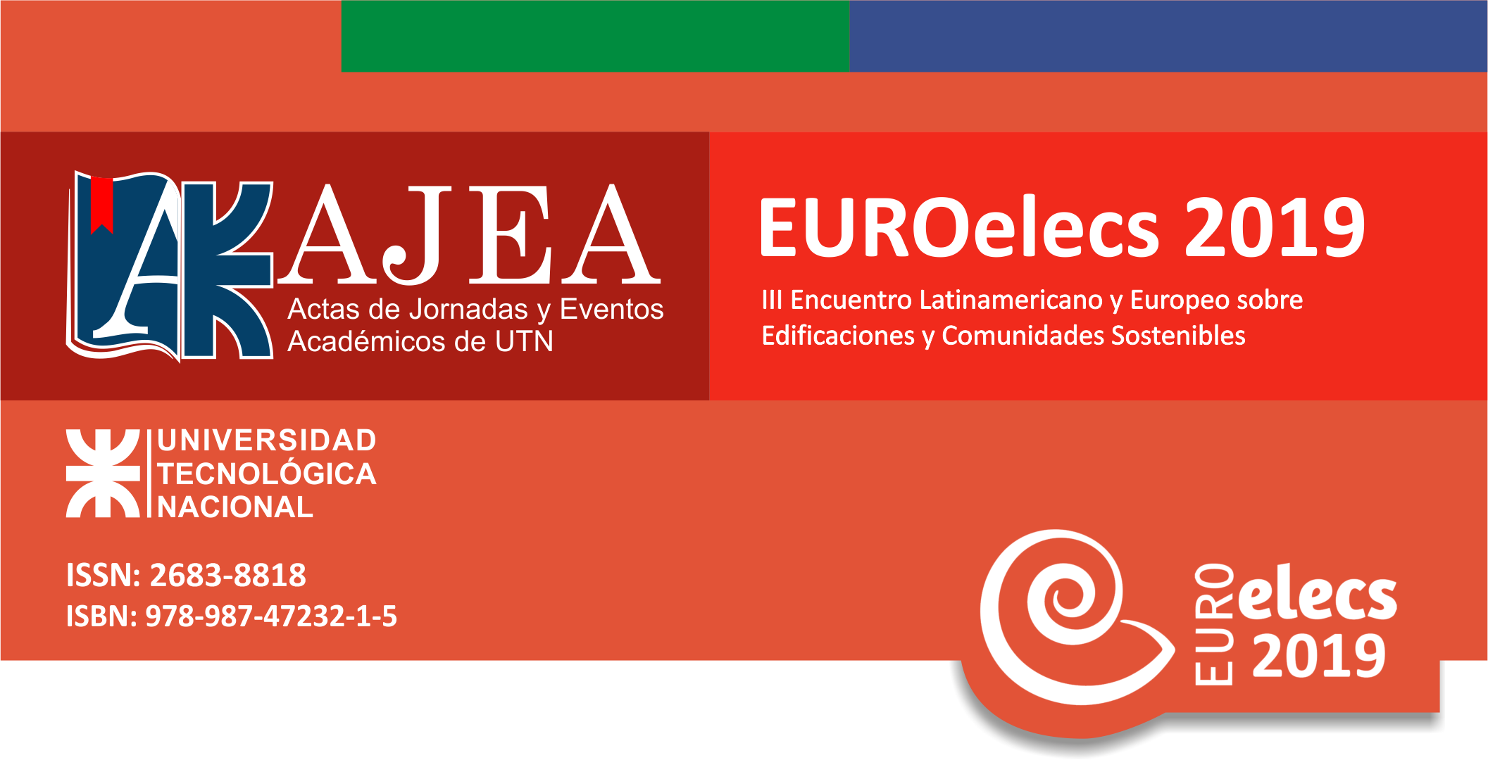 					Ver Núm. 3 (2019): Encuentro Latinoamericano y Europeo sobre Edificaciones y Comunidades Sostenibles
				
