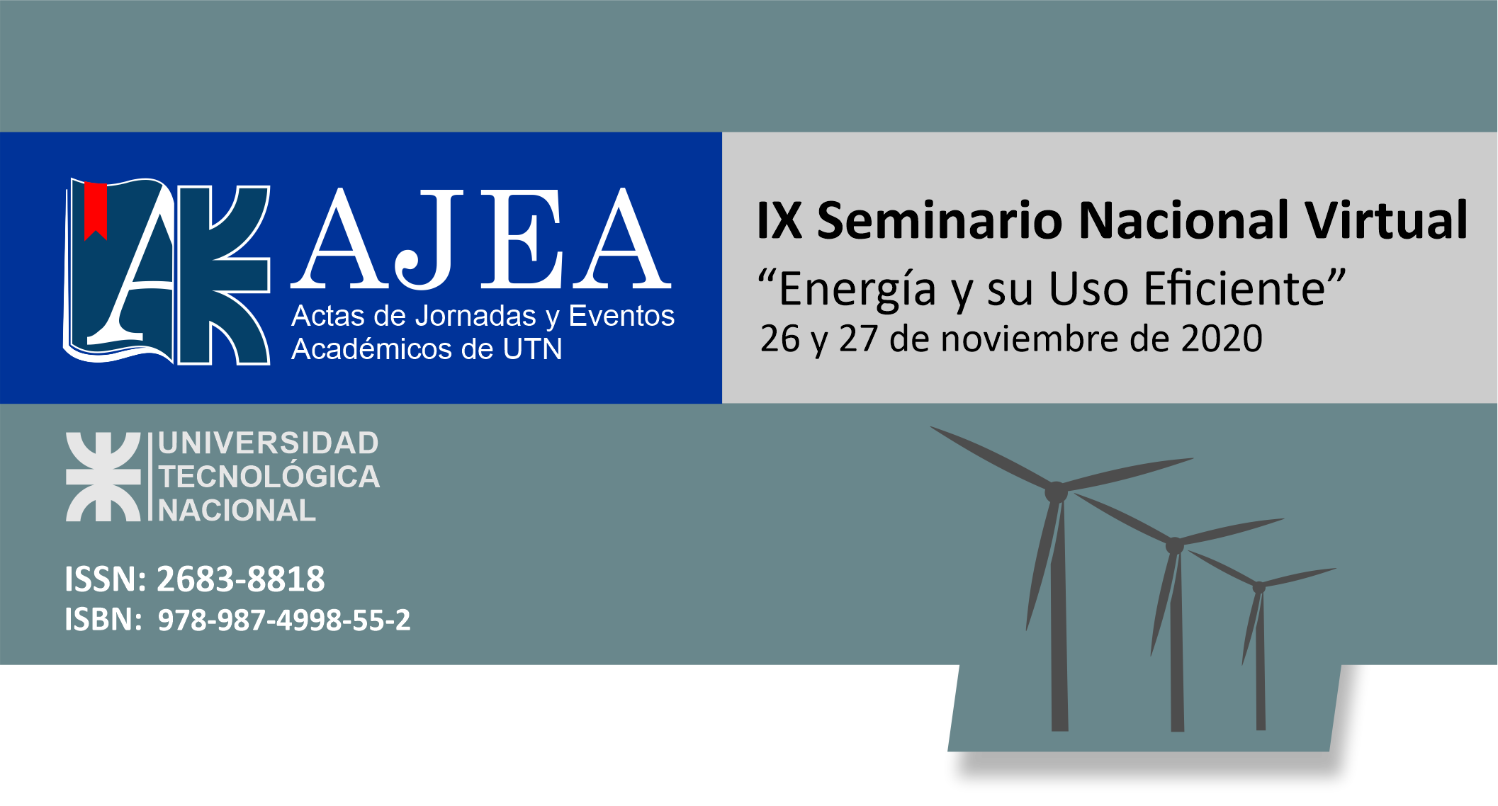 					Ver Núm. 9 (2020): IX Seminario Nacional Virtual “ENERGIA Y SU USO EFICIENTE”
				