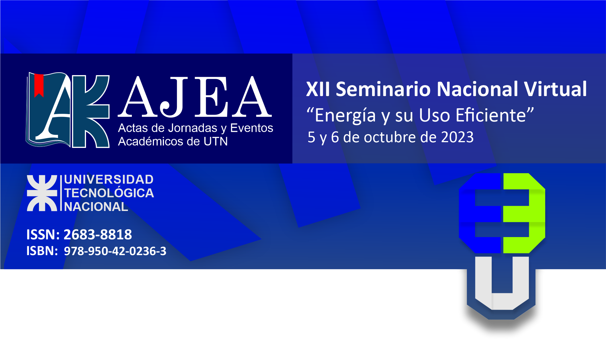                     Ver Núm. AJEA 32 (2024): XII Seminario Nacional  "ENERGÍA Y SU USO EFICIENTE"
                