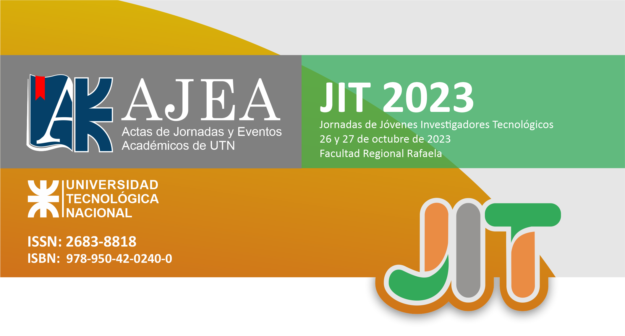                     Ver Núm. AJEA 38 (2024): JIT 2023 - Jornadas de Jóvenes Investigadores Tecnológicos
                